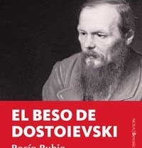 El beso de Dostoievski de Rocío Rubio