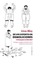 De un experto en demoliciones de Léon Bloy