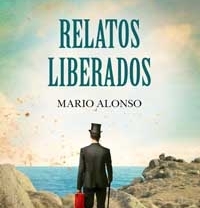 Relatos Liberados de Mario Alonso