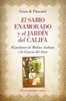 El sabio enamorado y el jardín del califa. de Grian y Manuel Pimentel