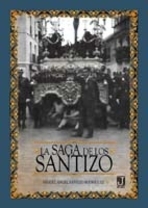 "La saga de los santizos" de Miguel Angel Santizo Rodríguez