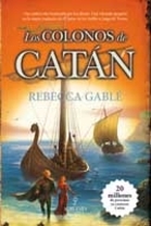 Los colonos de Catán, de Rebecca Gablé