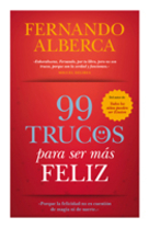 99 trucos para ser más feliz de Fernando Alberca 
