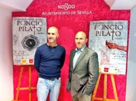 El Ayuntamientode Sevilla amplía el número de funciones de 'Poncio Pilato' tras agotarse las 1.800 localidades