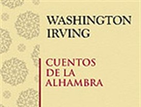 Recuperada la primera edición de 'Cuentos de la Alhambra'