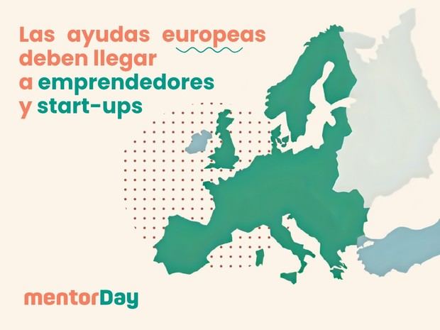 Urgente: Fondos europeos deben llegar a emprendedores y startups