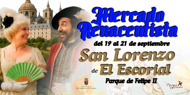 San Lorenzo de El Escorial celebra su Mercado Renacentista este fin de semana
